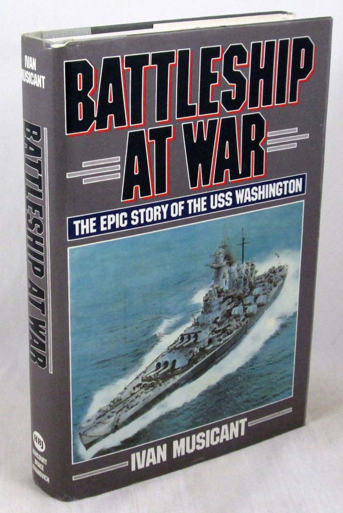 Battleship at War: The Epic Story of the USS Washington