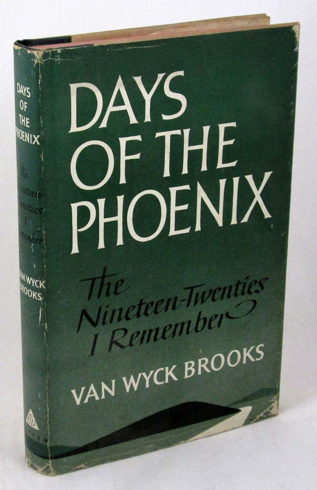 Days of the Phoenix: The Nineteen-Twenties I Remember