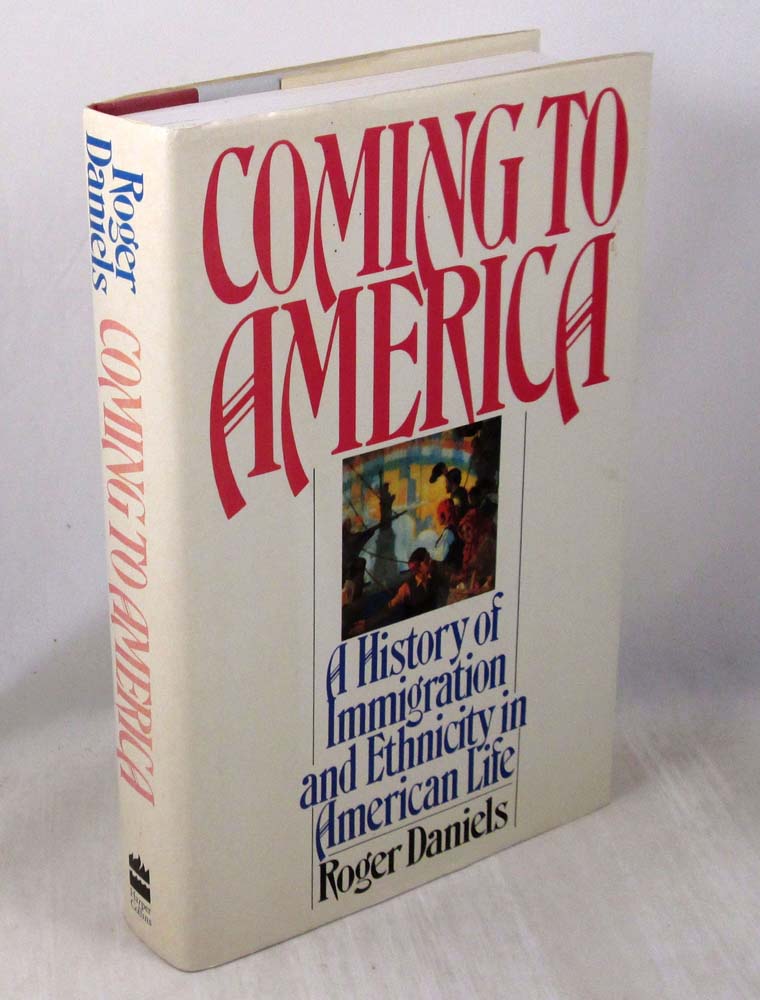 Coming to America: A History of Immigration and Ethnicity in American Life